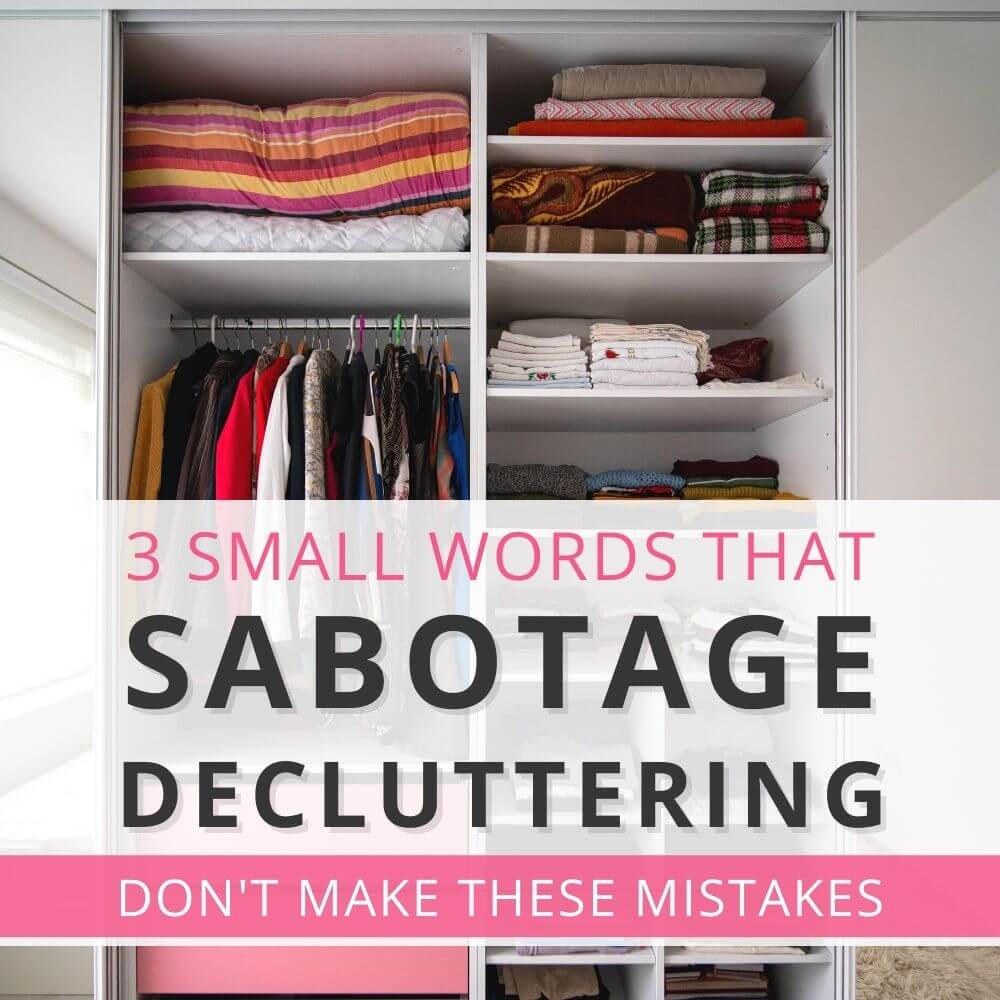 words that sabotage decluttering cover