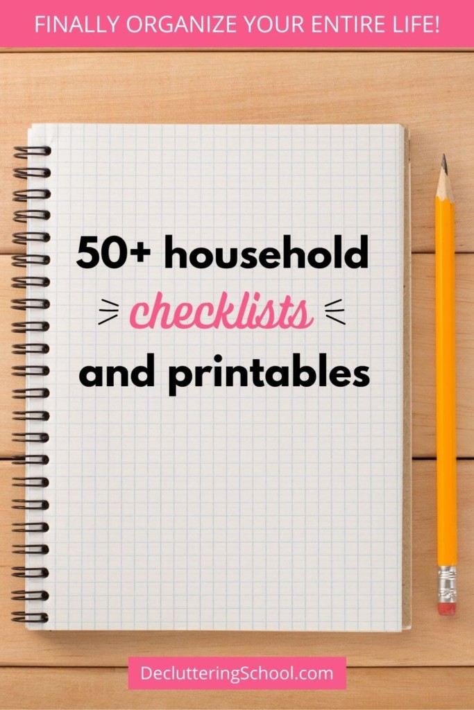  Organize your life with these 50+ household checklists and printables, most of them free! Includes printables for cleaning, budgeting, travel, kids and more.