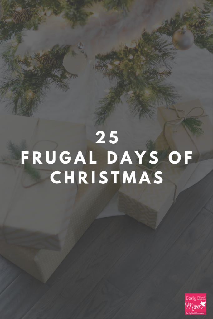 Join Frugal Homeschool Family for the 25 Frugal Days of Christmas