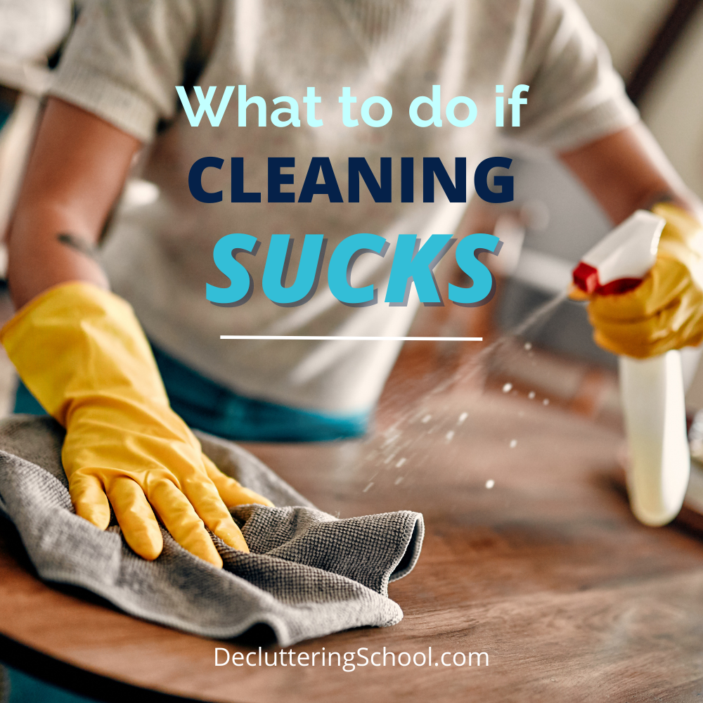 Does cleaning suck? Make it rewarding again!