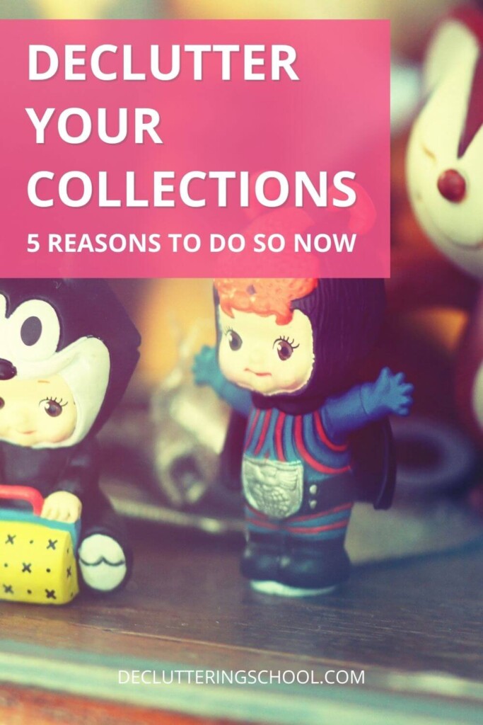how to declutter collections