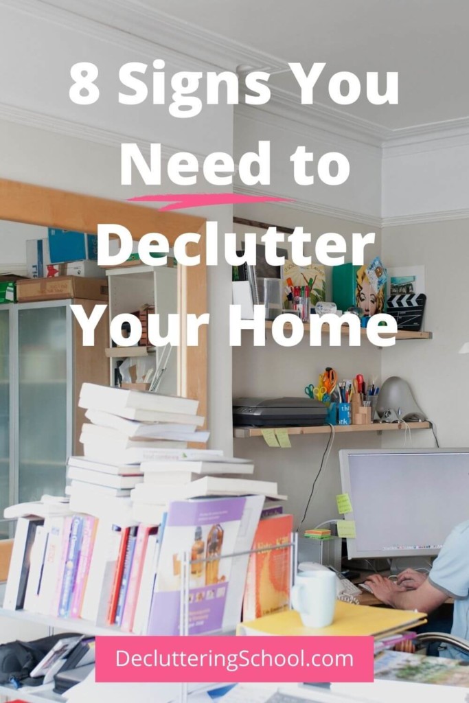 signs you need to declutter home