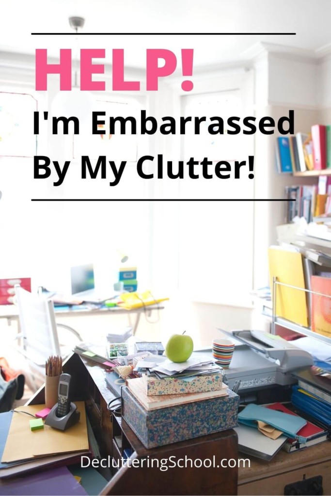Being embarrassed by clutter can greatly impact your quality of life. Learn a new mindset shift that will help you move past the shame and help you address the issue once and for all.