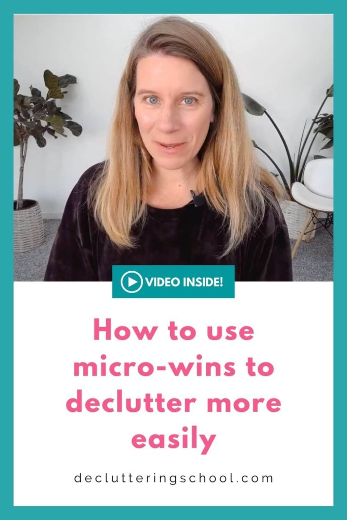 how to use micro-wins declutter easily