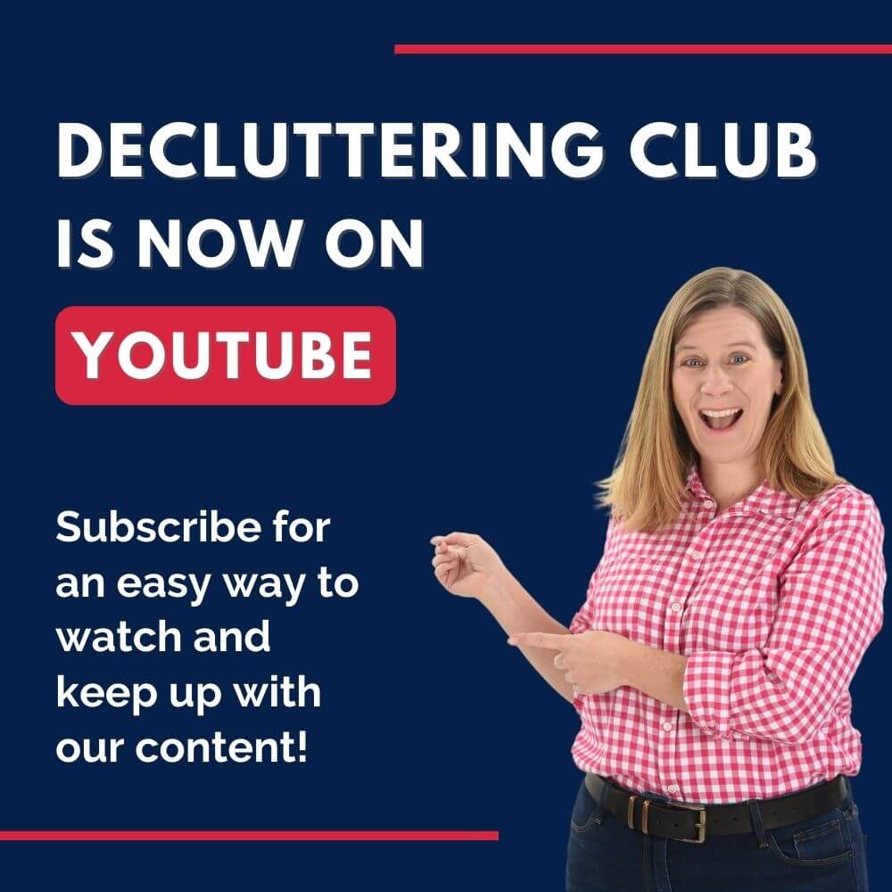 Watch Decluttering Club on Youtube!