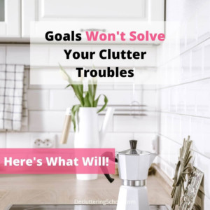 decluttering habits not goals cover