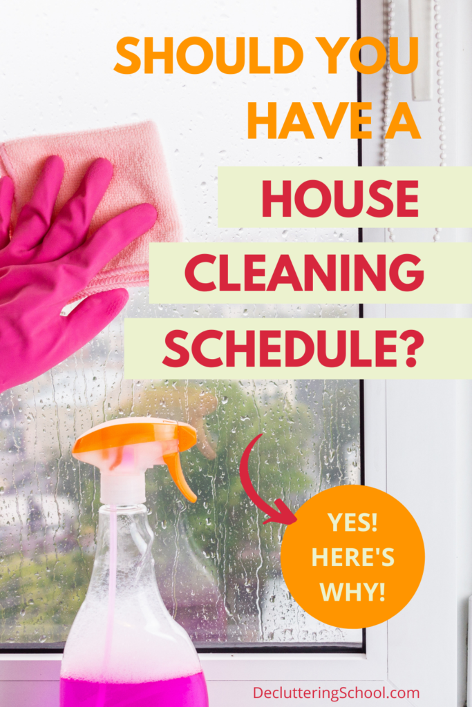 Should you have a house cleaning schedule? Whether daily, weekly, or monthly, a house cleaning schedule helps you create a routine for keeping your home neat and tidy.