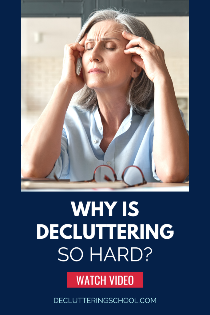Watch this video to find out why you struggle with decluttering and what you can do about it.