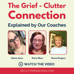 The connection between grief and clutter