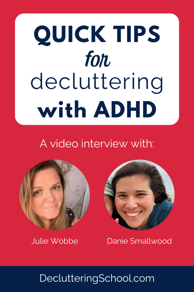 quick tips for decluttering with ADHD from our network decluttering coaches