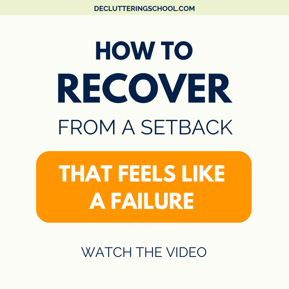 How to recover from a setback that feels like a failure.