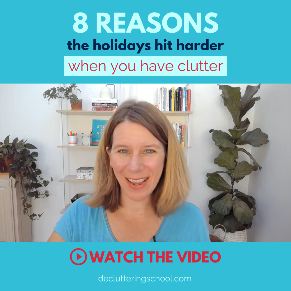 8 reasons why the holidays are harder when you struggle with clutter